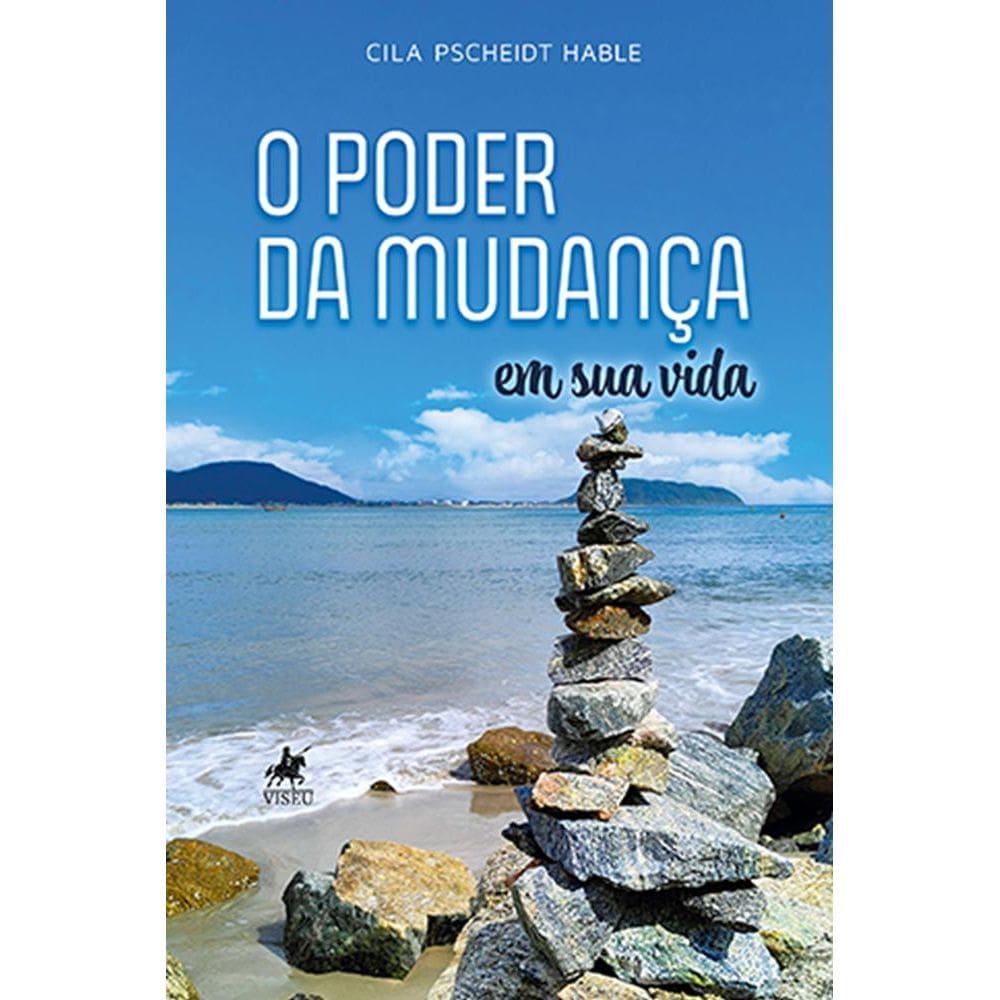 O poder da mudanc¸a em sua vida