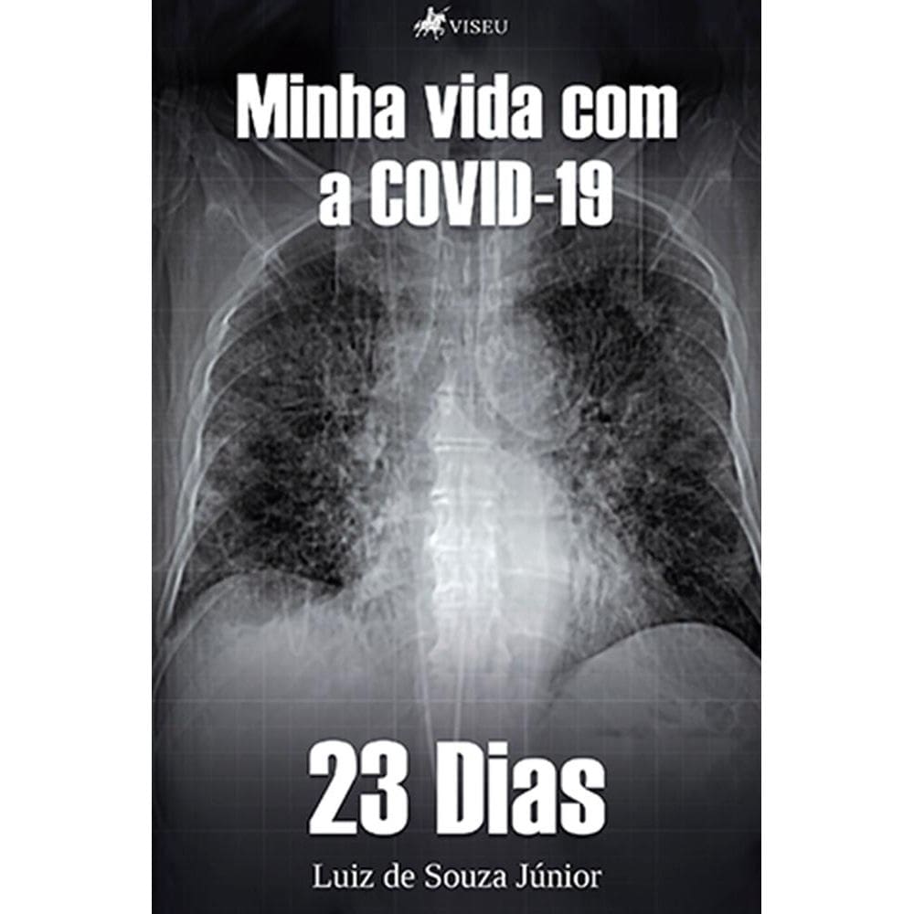 Minha vida com a COVID-19: 23 Dias