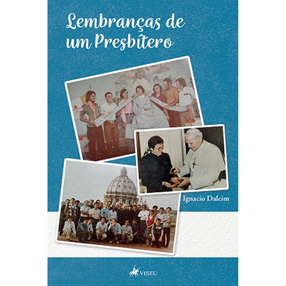 Lembranc¸as de um Presbítero