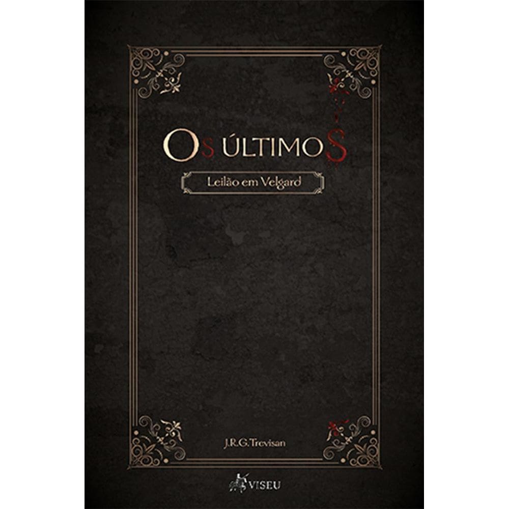 Os últimos: Leilão em Velgard