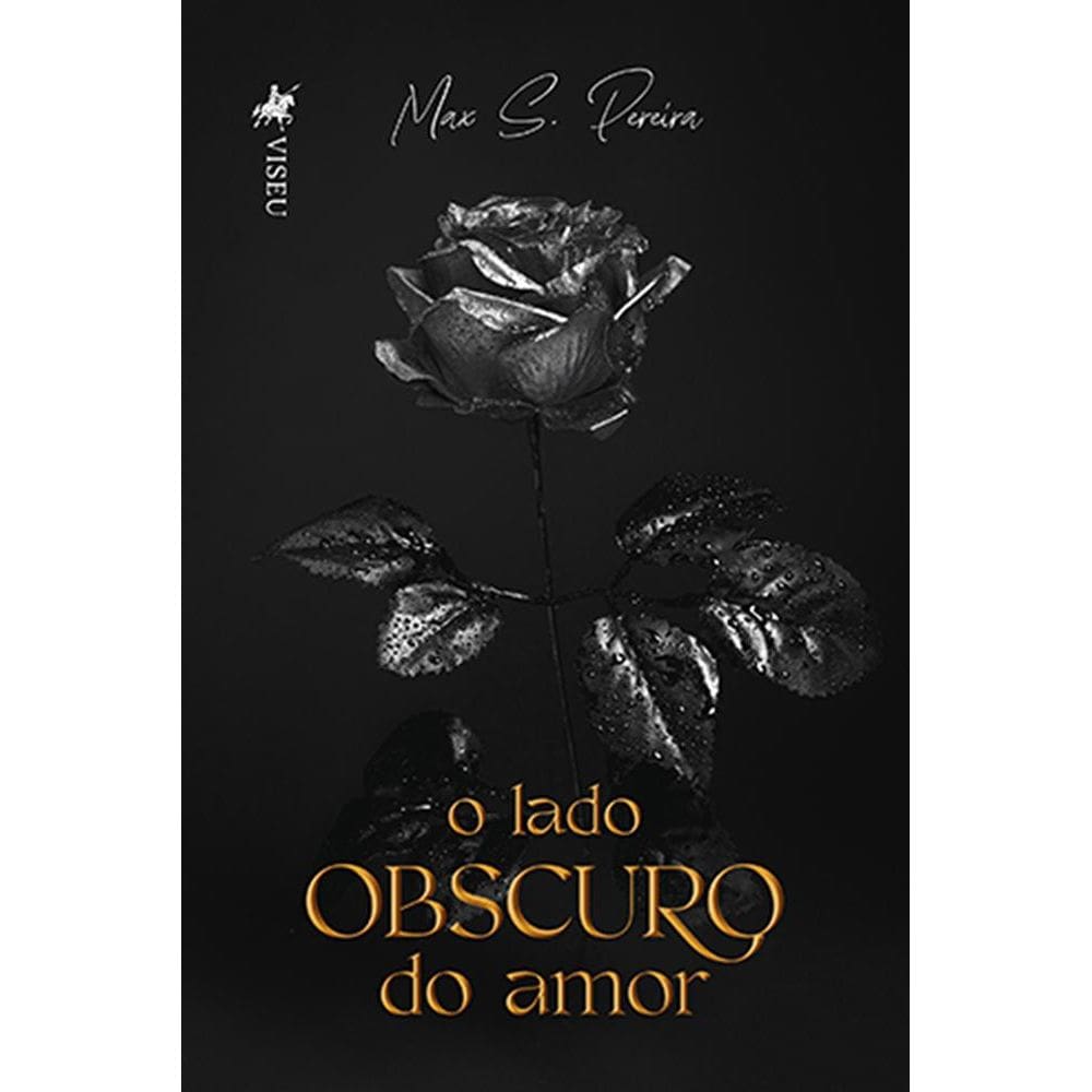 O lado obscuro do amor