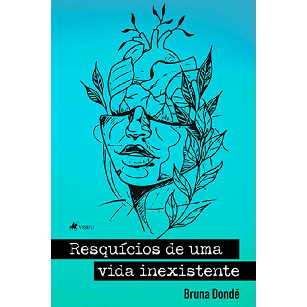 Resquícios de uma vida inexistente