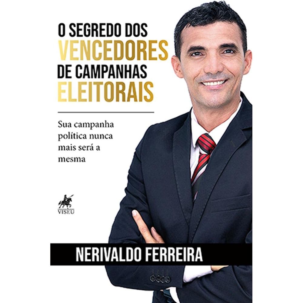 O segredo dos vencedores de campanhas eleitorais: Sua campanha política nunca mais será a mesma