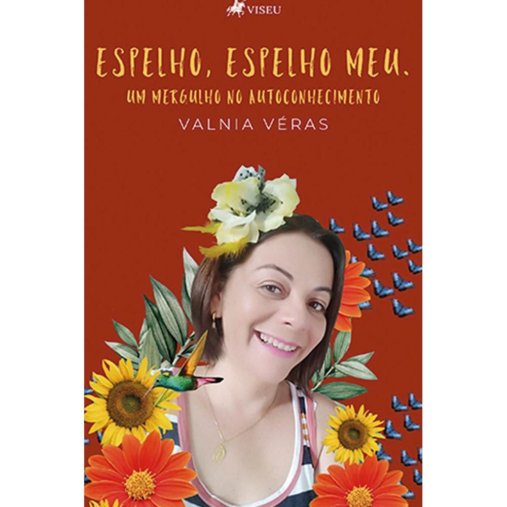Espelho, espelho meu : um mergulho no autoconhecimento