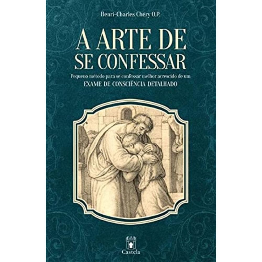 A Arte De Se Confessar