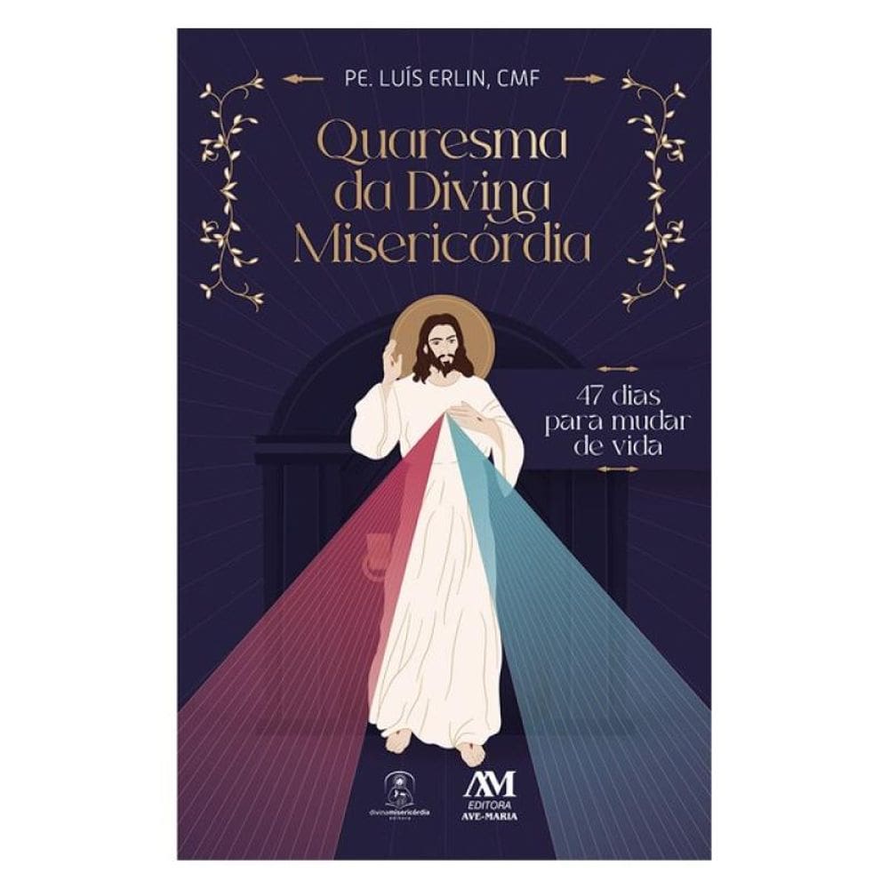 Quaresma Da Divina Misericórdia