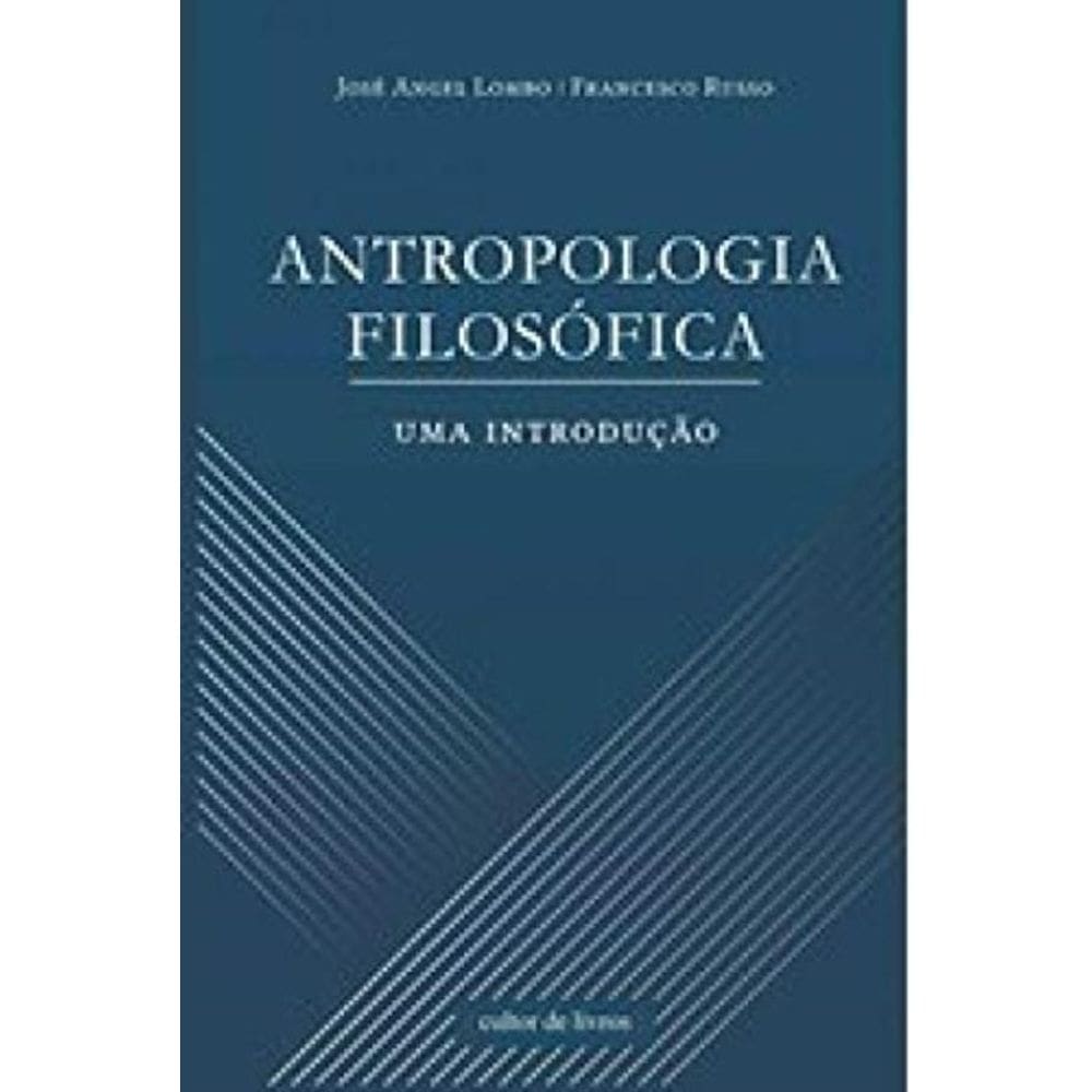 Antropologia Filosófica - Uma Introdução