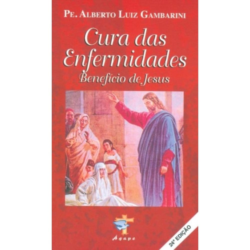 Cura Das Enfermidades - Beneficio De Jesus