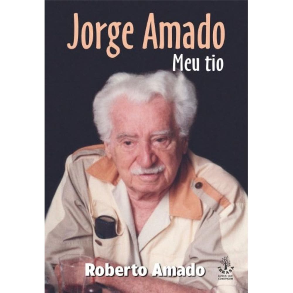 Jorge Amado - Meu Tio