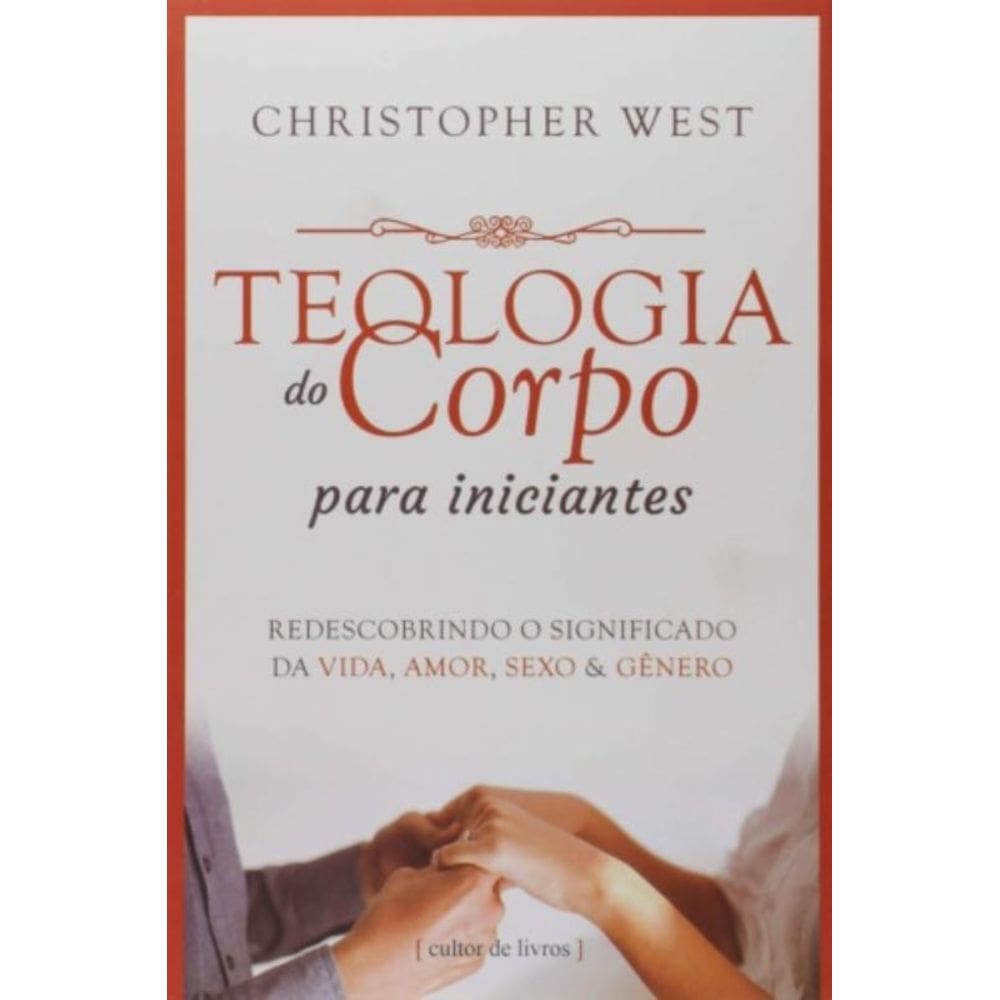 Teologia Do Corpo Para Iniciantes
