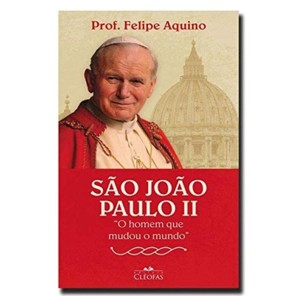 São João Paulo Ii `O Homem Que Mudou O Mundo`