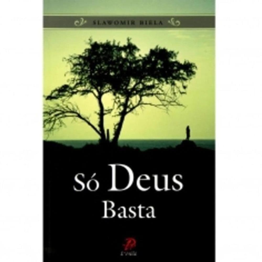 So Deus Basta - 2