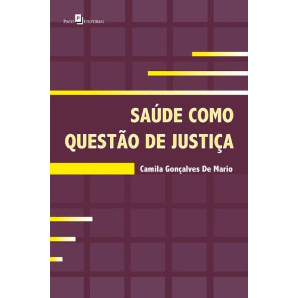 Saúde Como Questão De Justiça