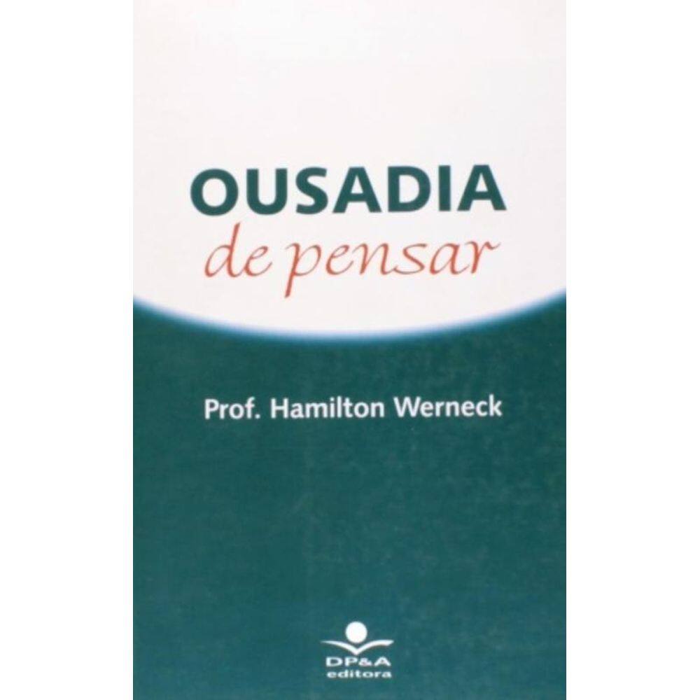 Ousadia De Pensar - 7