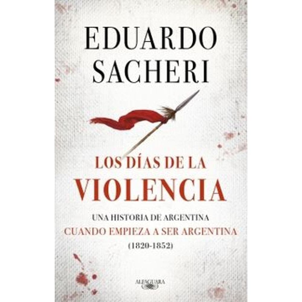 Los Dias De La Violencia