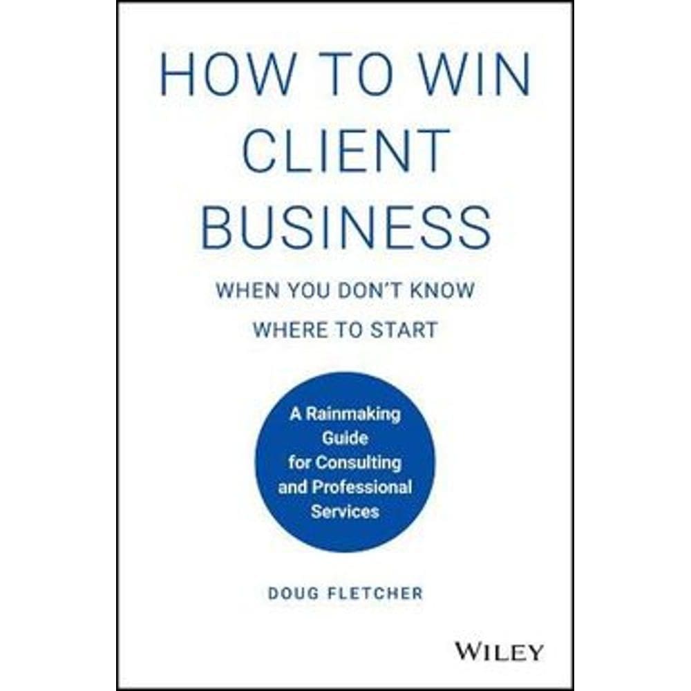 How to Win Client Business