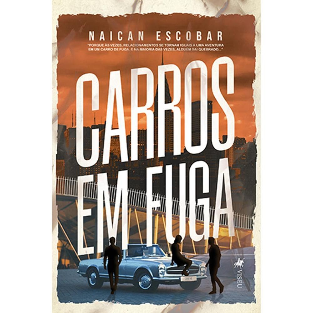 Carros em Fuga: Porque às vezes, relacionamentos se tornam iguais a uma aventura em um carro de fuga. E na maioria das vezes, alguém sai quebrado