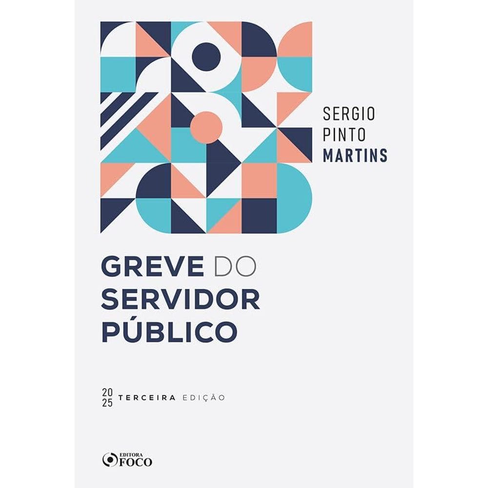 Greve do Servidor Público - 3ª Ed - (2103)