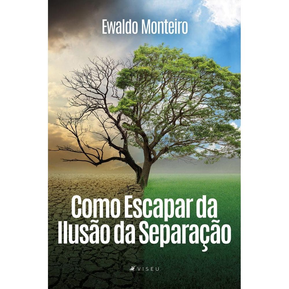 Como escapar da ilusão da separação