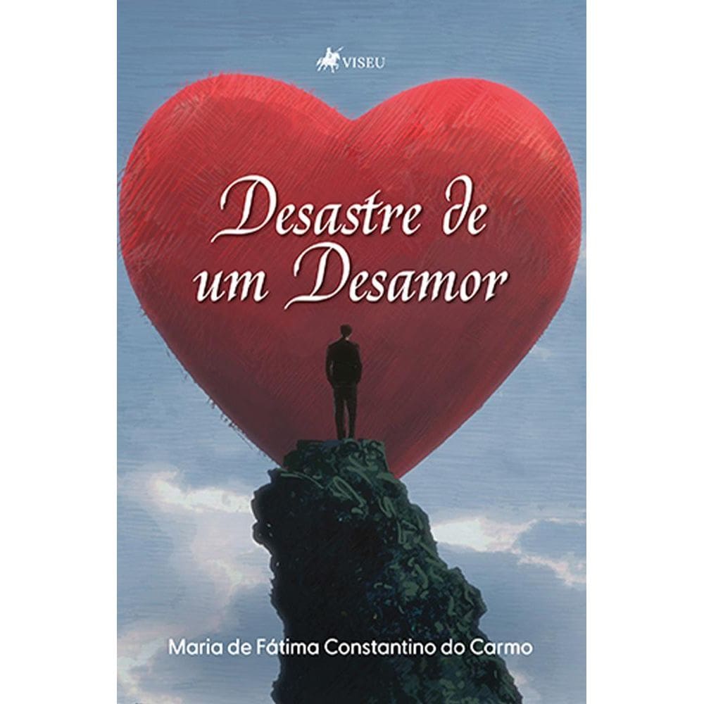 Desastre de um Desamor