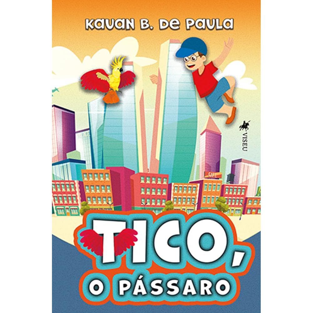 Tico, o Pássaro