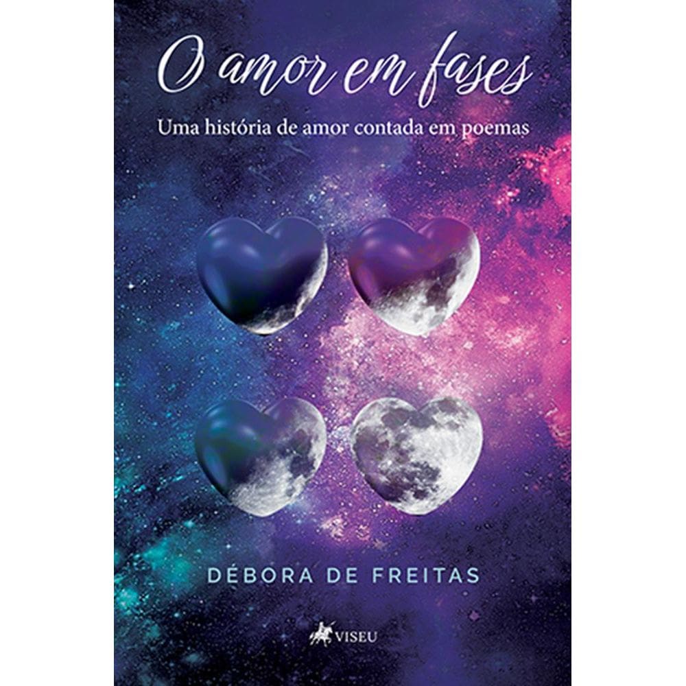 O amor em fases: Uma história de amor contada em poemas