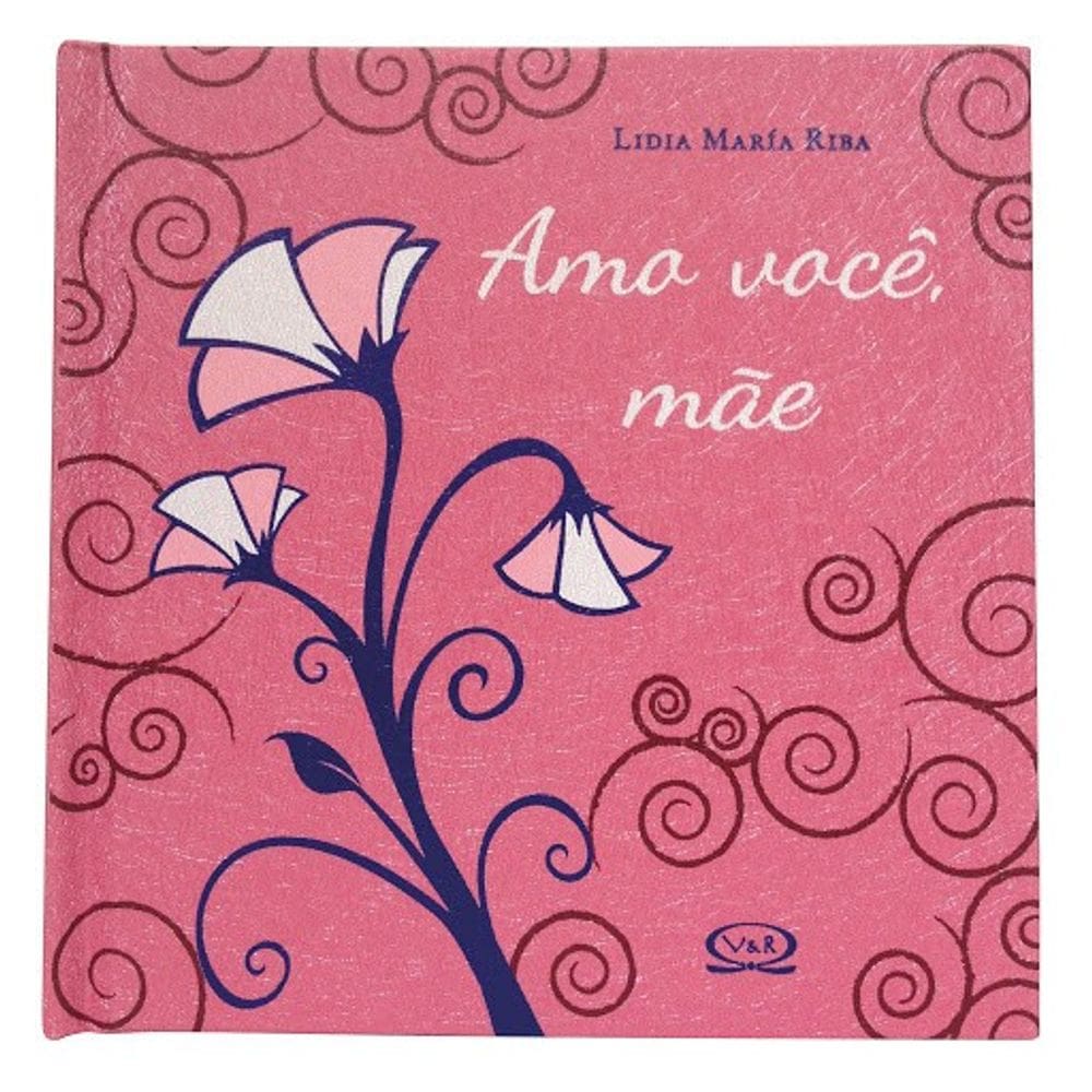 Amo Você, Mãe