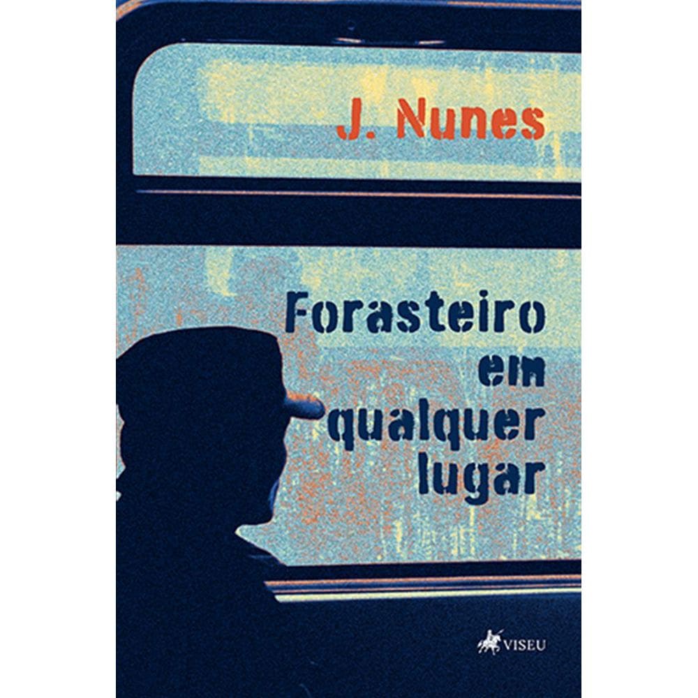 Forasteiro em qualquer lugar