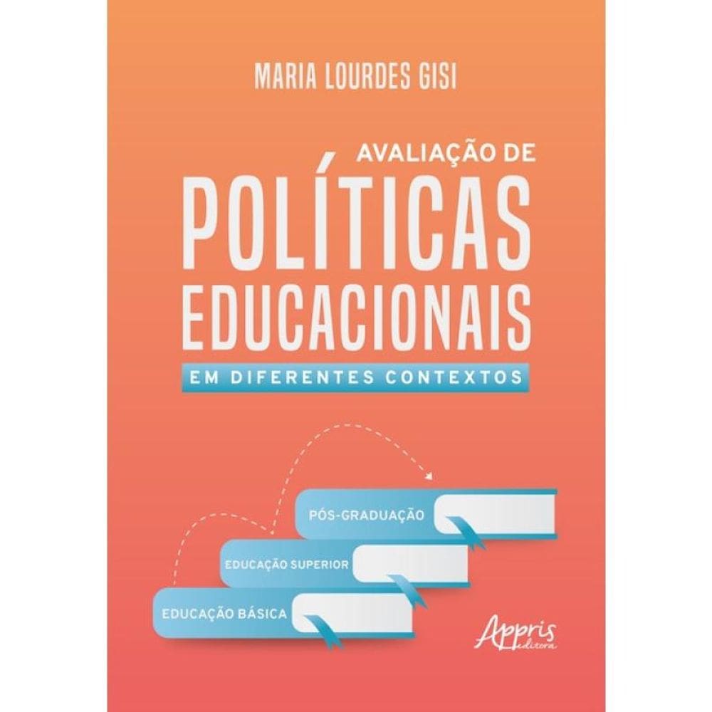 Avaliação De Políticas Educacionais Em Diferentes Contextos