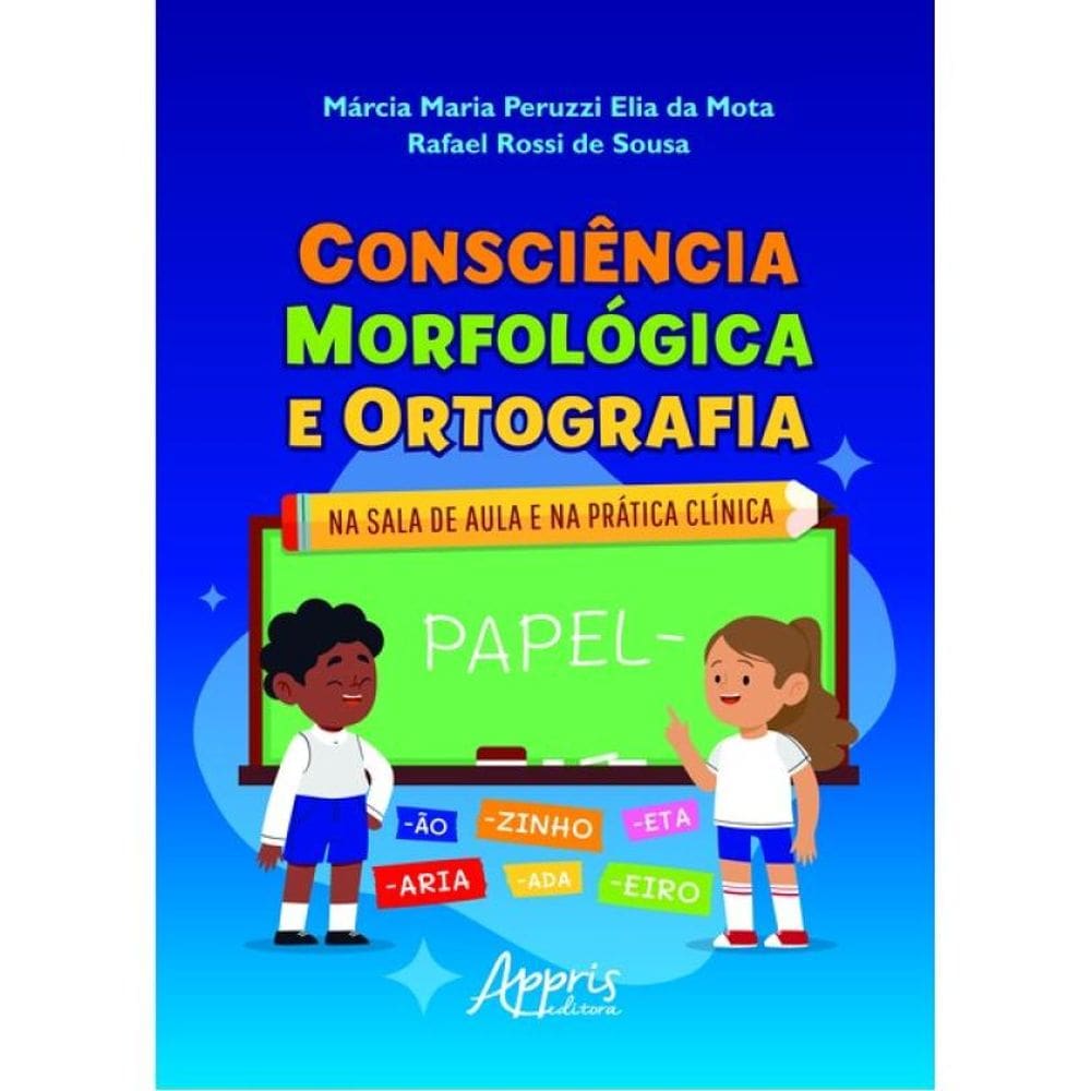 Consciência Morfológica E Ortografia
