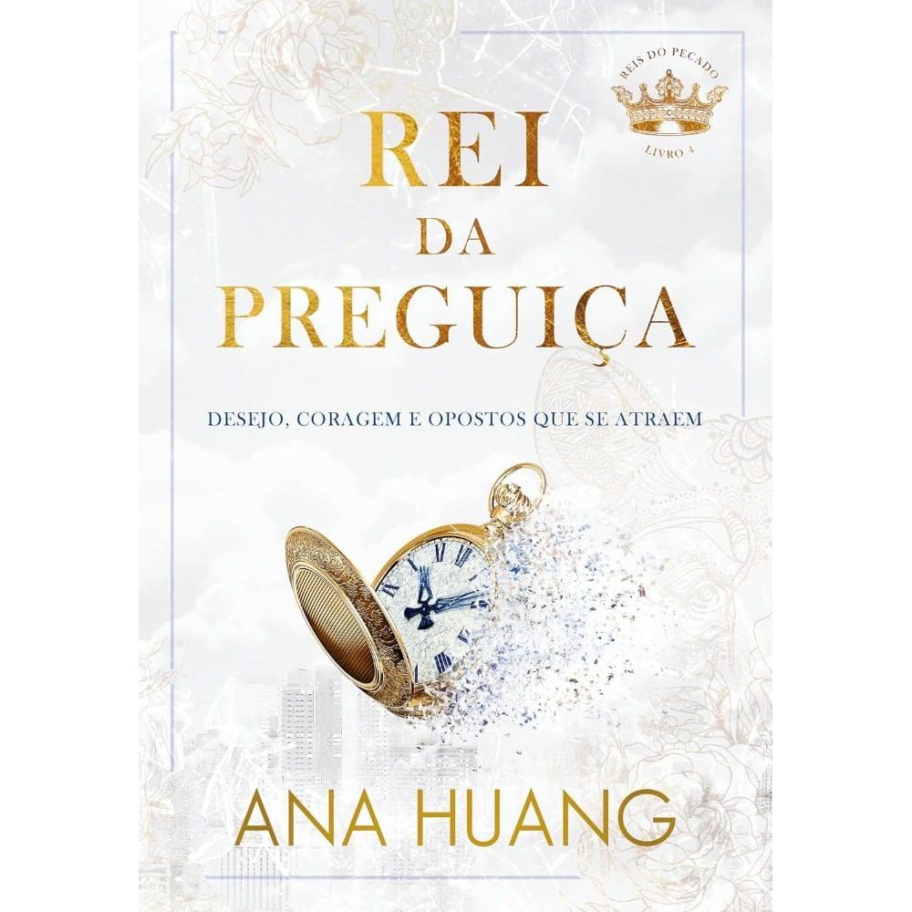 Rei da Preguiça (Reis do pecado - Livro 4) (0304)