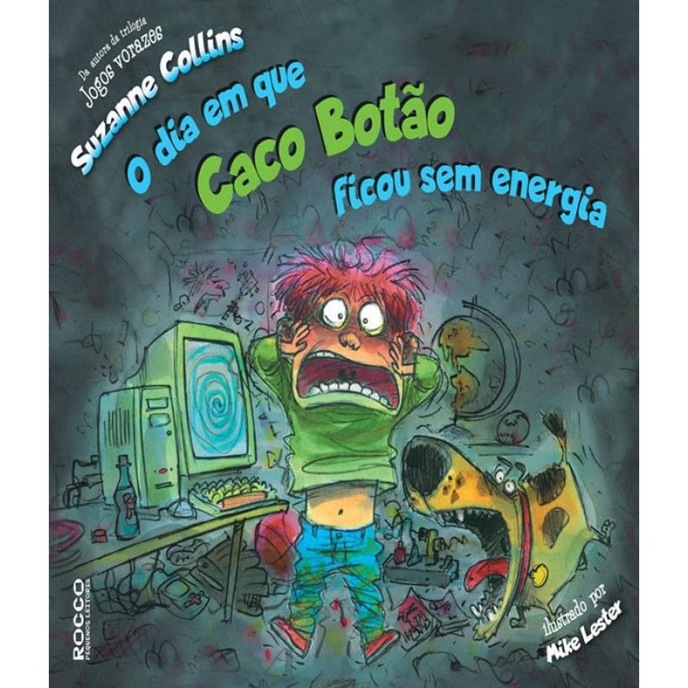 Livro Dia Em Que Caco Botao Ficou Sem Energia, O