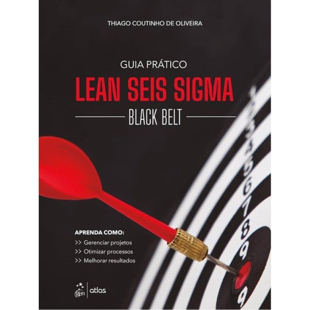 Guia Prático Lean Seis Sigma: Black Belt