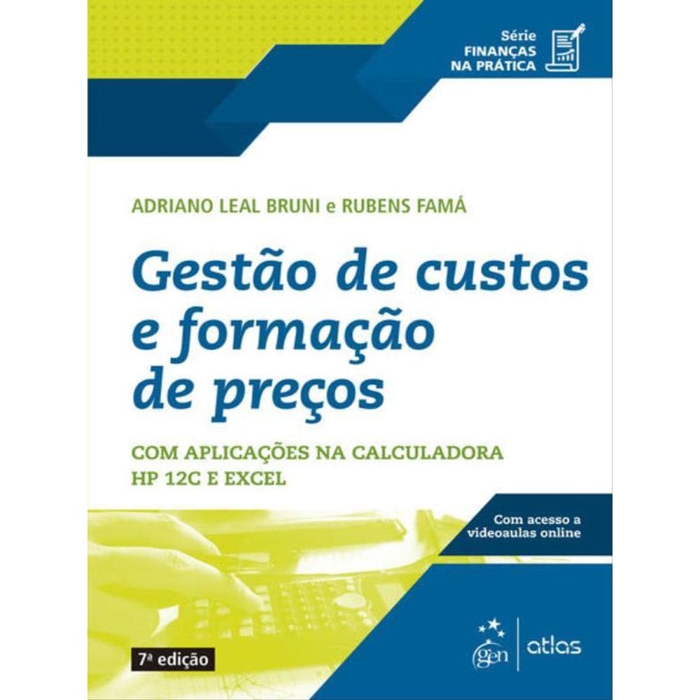 Série Finanças Na Prática - Gestão De Custos E Formação De Preço