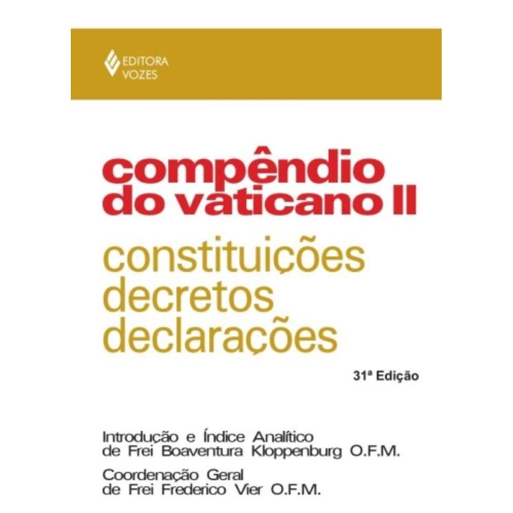 Compendio Do Vaticano Ii: Constituicoes, Decretos