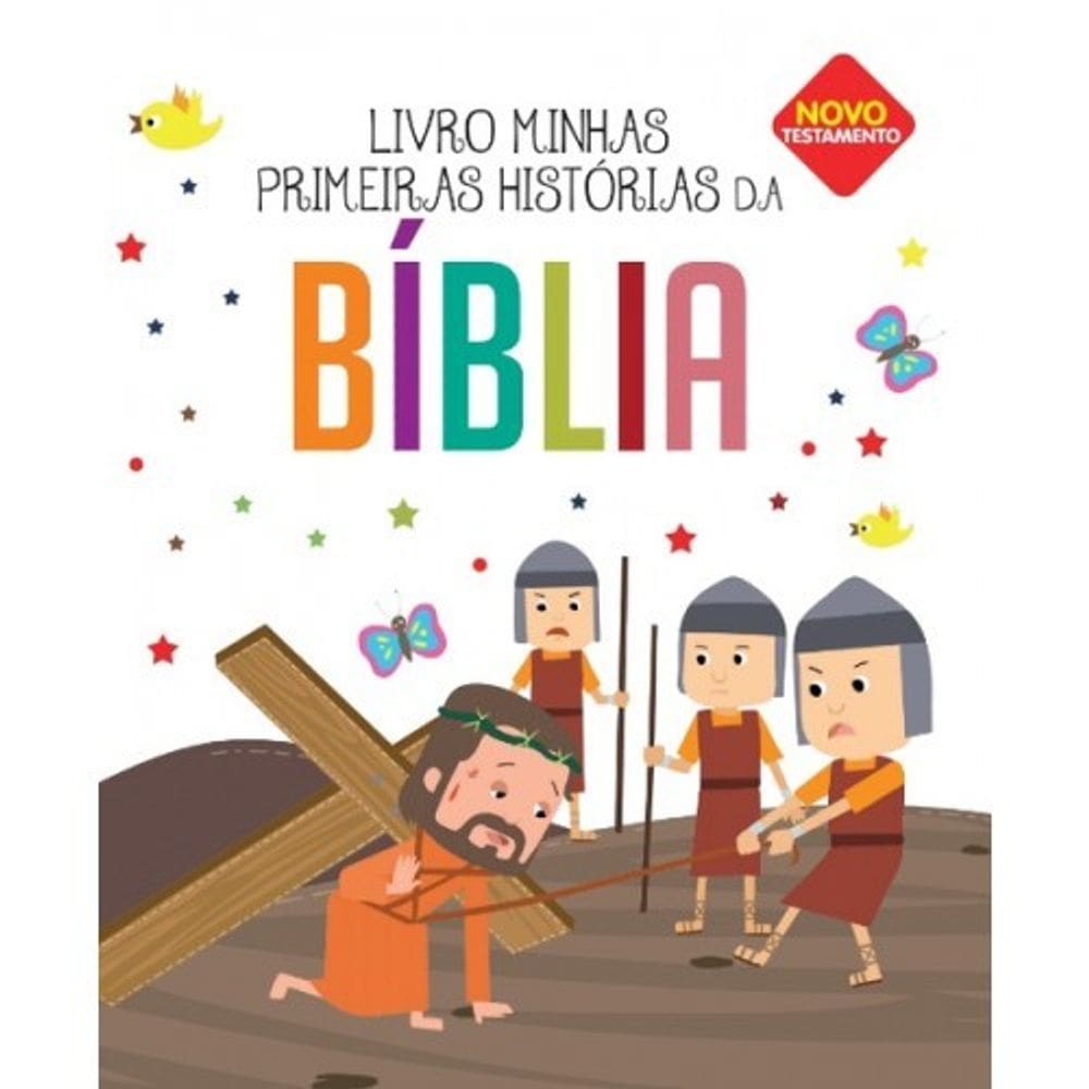 Minhas Primeiras Historias da Biblia - Novo Testamento