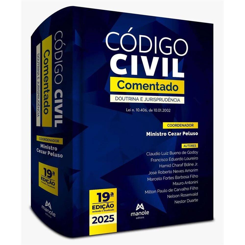 Código Civil Comentado: Doutrina e Jurisprudência Lei N. 10.406, de 10.01.2002