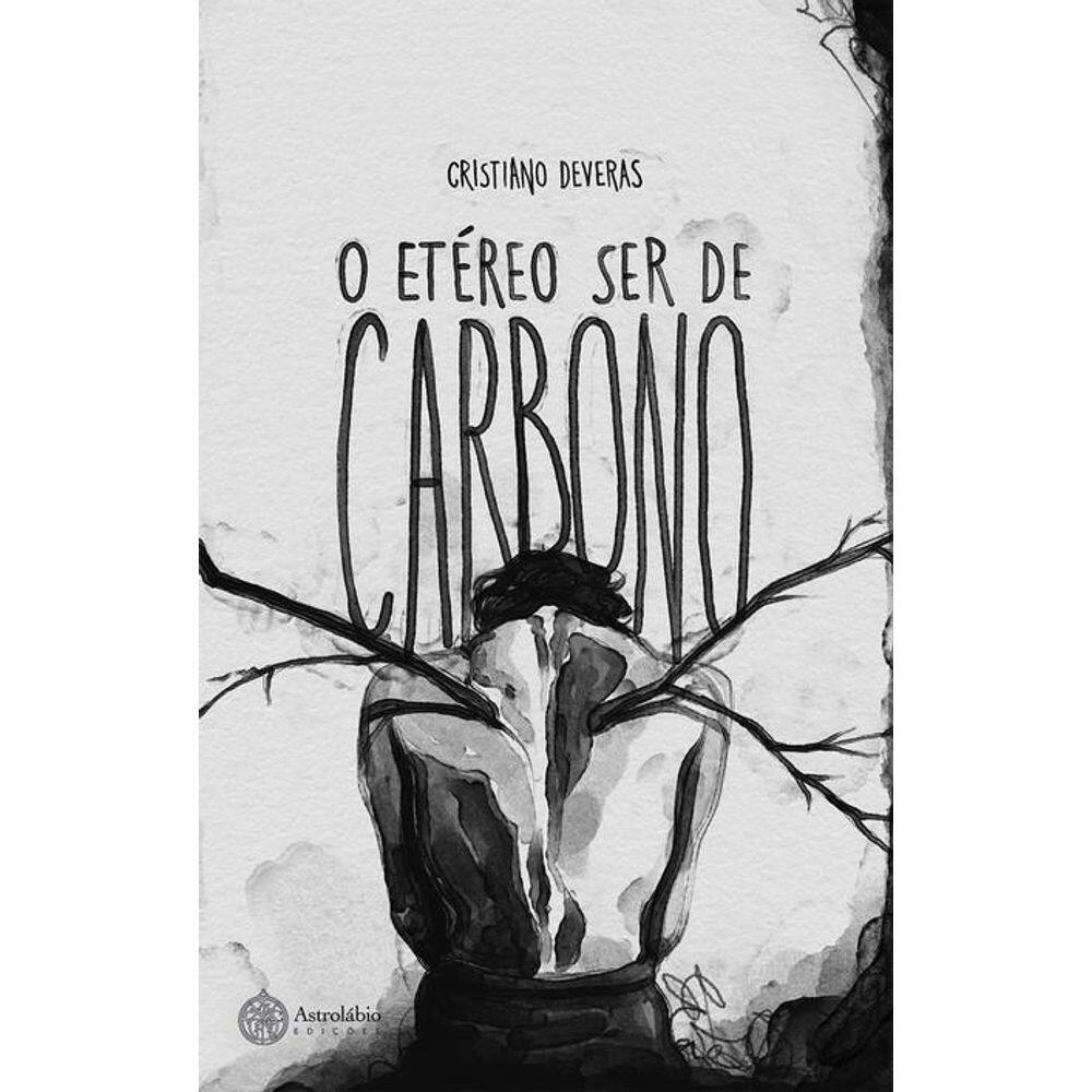 O Etéreo Ser de Carbono