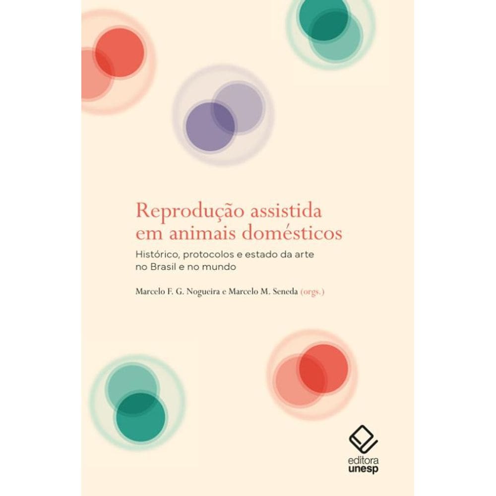 Reprodução assistida em animais domésticos: Histórico, protocolos e estado da arte no Brasil e no mundo