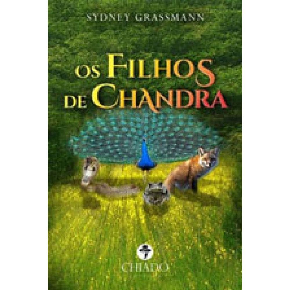 Filhos De Chandra, Os