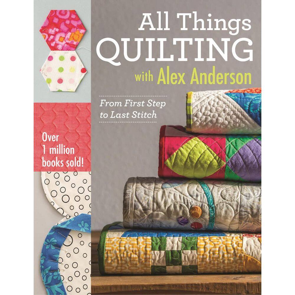 Livro C&T Publishing All Things Quilting com Alex Anderson