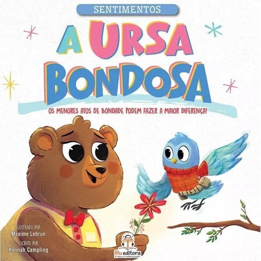 Sentimentos - A Ursa Bondosa