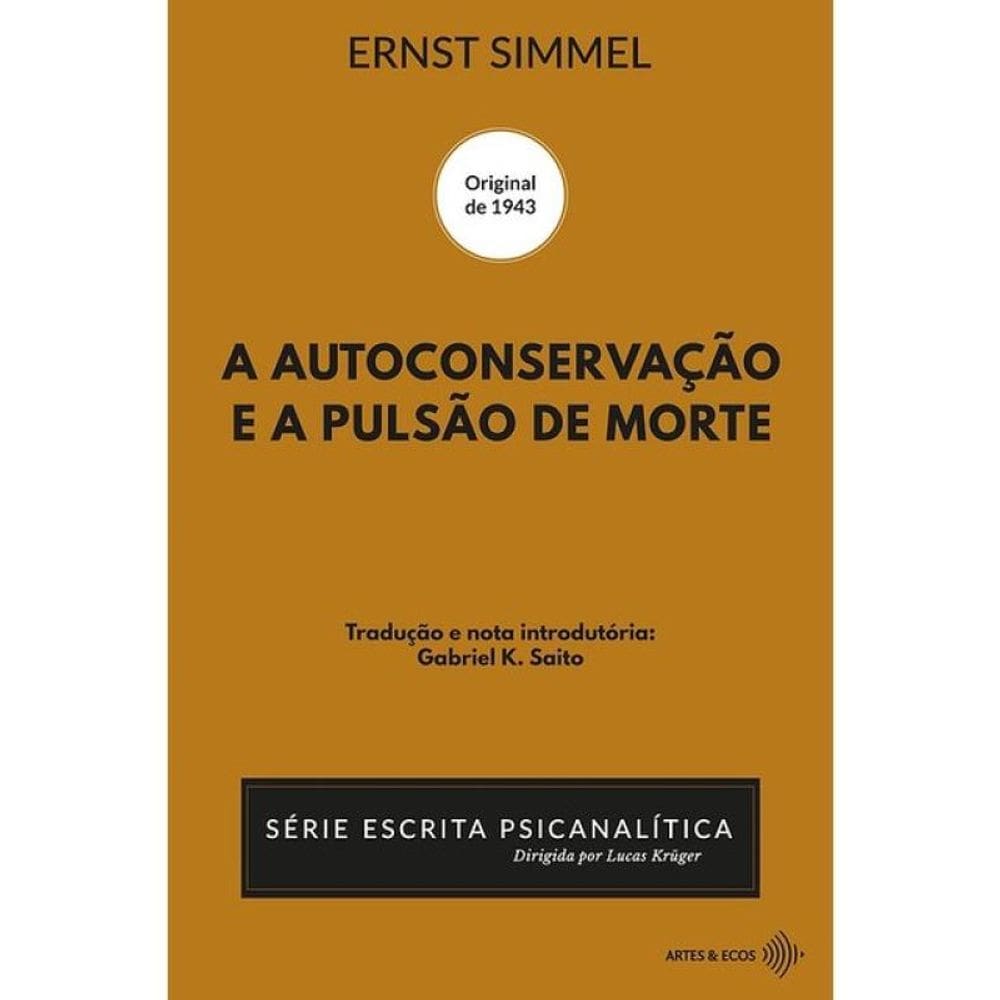 A Autoconservação E A Pulsão De Morte