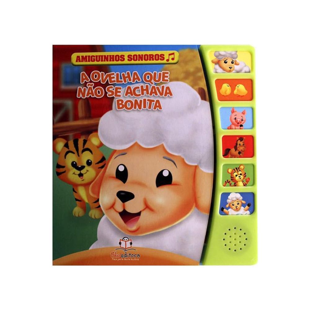 Livro Amiguinhos Sonoros - A Ovelha Que Não Se Achava Bonita
