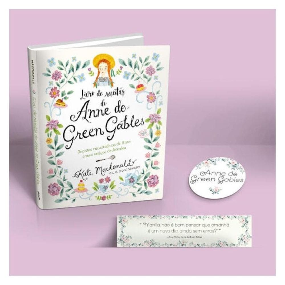 Anne De Green Gables - O Livro Oficial De Receitas (Edição Em Capa Dura Com Brindes)