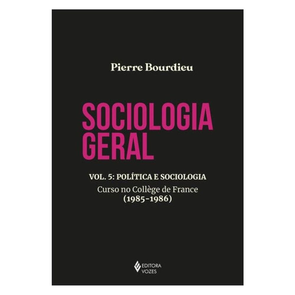Sociologia Geral Vol. 5
