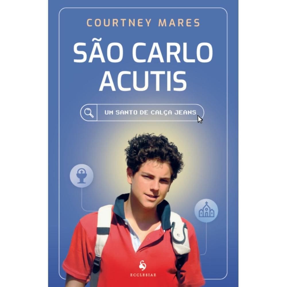 Kit - São Carlo Acutis: Um santo de calça jeans - DESPACHO A