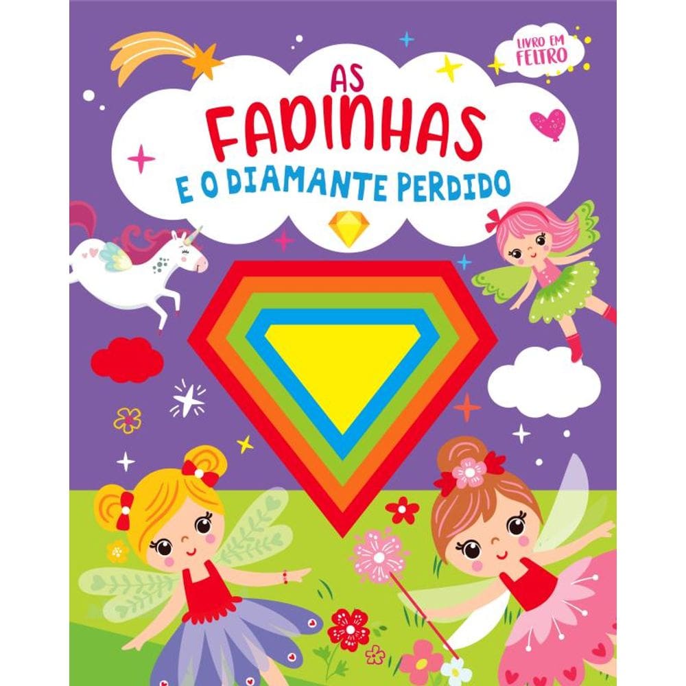 As Fadinhas e o Diamante Perdido - Livro em Feltro