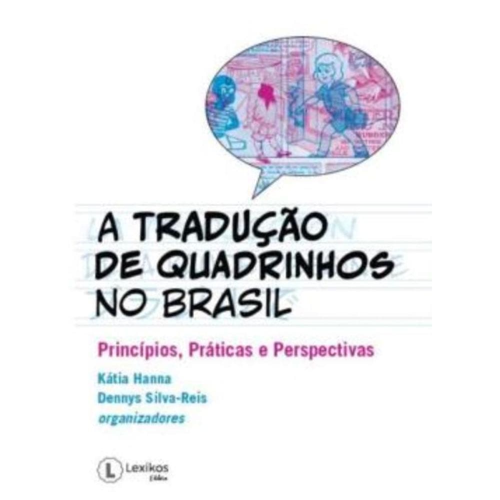 Traducao De Quadrinhos No Brasil, A