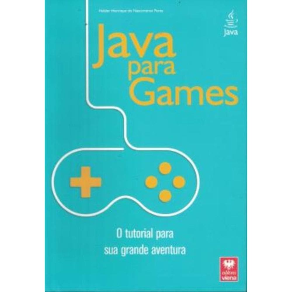 Java Para Games - O Tutorial Para Sua Grande Aventura